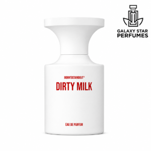 BORNTOSTANDOUT Dirty Milk